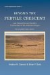 Beyond the Fertile Crescent: Late... - Bild 1
