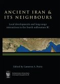 Ancient Iran and Its Neighbours (eBook, ePUB)