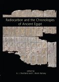 Radiocarbon and the Chronologies of Ancient Egypt (eBook, ePUB) Radiocarbon and the Chronologies of Ancient Egypt (eBook, ePUB)