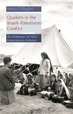 Quakers in the Israeli-Palestinian Conflict (eBook, PDF)
