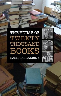 The House of Twenty Thousand Books (eBook, ePUB) - Abramsky, Sasha