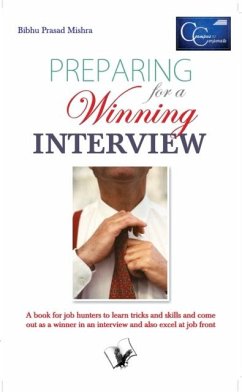 Preparing For A Winning Interview (eBook, ePUB) - Mishra, Bibhu Prasad