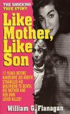 Like Mother, Like Son (eBook, ePUB)