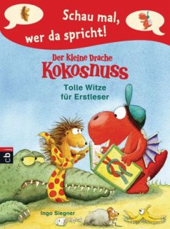 Cover Tolle Witze für Erstleser / Schau mal, wer da spricht. Der kleine Drache Kokosnuss Bd.3