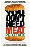 You Don't Need Meat (eBook, ePUB)