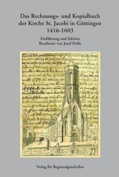 Cover Das Rechnungs- und Kopialbuch der Kirche St. Jakobi in Göttingen 1416-1603