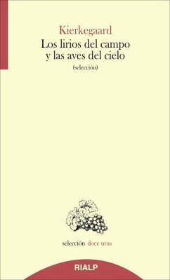 Los lirios del campo - Kierkegaard, Søren