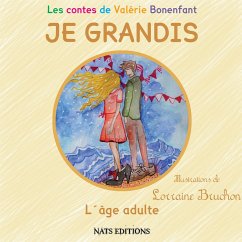 JE GRANDIS L'âge adulte - Bonenfant, Valérie