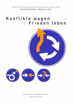 Konflikte wagen - Frieden leben