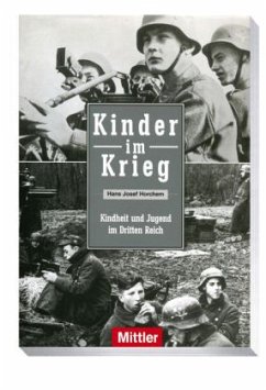Kinder im Krieg - Horchem, Hans J.