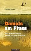 Damals am Fluss