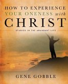 How to Experience Your Oneness with Christ