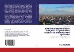 Vliqnie pozitiwnogo imidzha na razwitie turizma w Respublike Armeniq
