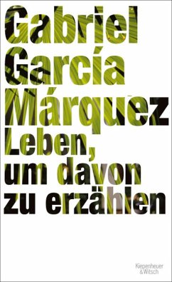Leben, um davon zu erzählen (eBook, ePUB) - García Márquez, Gabriel
