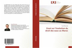 Essai sur l¿évolution du droit des eaux au Maroc - Rherrousse, Fouzi