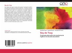 Soy de Toay - Frank, Carolina;García, Aurelia;Di Franco, Graciela