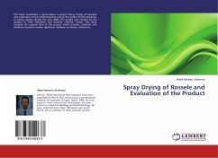 Spray Drying of Rossele and Evaluation of the Product