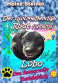 Der quicklebendige Rüde namens Lobo (eBook, ePUB)