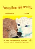 Polara und Bruno reisen nach Afrika (eBook, ePUB)
