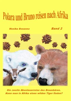 Polara und Bruno reisen nach Afrika (eBook, ePUB) - Bonanno, Monika