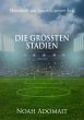 Die größten Stadien der Welt (eBook,... - Bild 1