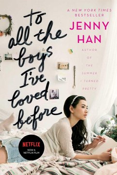 To All the Boys I've Loved Before (eBook, ePUB) - Han, Jenny