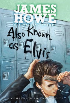 Also Known as Elvis (eBook, ePUB) - Howe, James