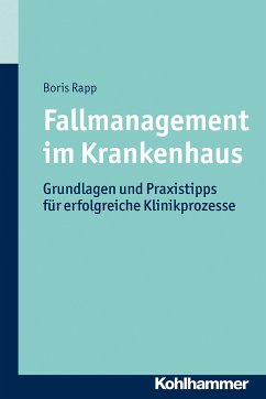Fallmanagement im Krankenhaus (eBook, PDF) - Rapp, Boris