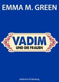 Vadim und die Frauen (eBook, ePUB)