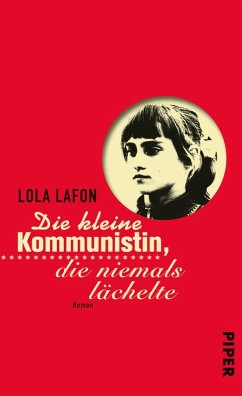 Die kleine Kommunistin, die niemals lächelte (eBook, ePUB) - Lafon, Lola