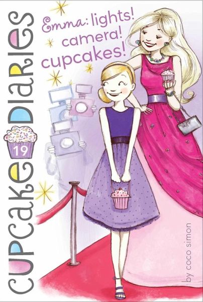 Emma: Lights! Camera! Cupcakes! (eBook, ePUB) Emma: Lights! Camera! Cupcakes! (eBook, ePUB)