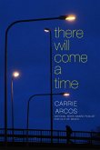 There Will Come a Time (eBook, ePUB)