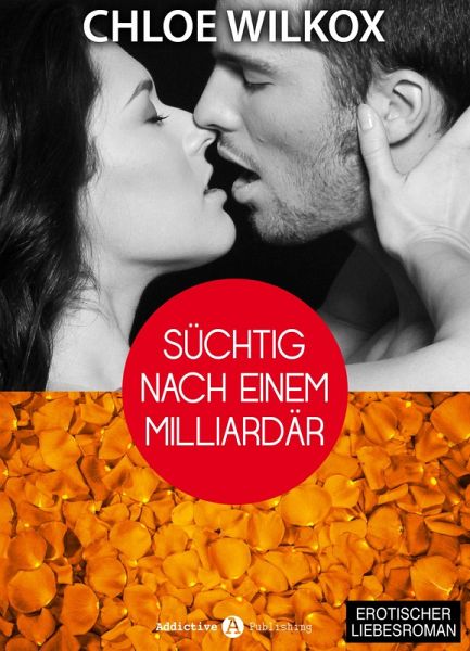 Süchtig nach einem Milliardär 7 (eBook, ePUB)