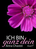 Ich bin ganz dein, Band 1 (eBook, ePUB)