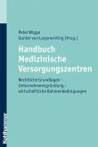 Handbuch Medizinische Versorgungszentren (eBook, PDF)
