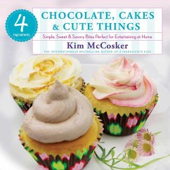 Cover 4 Ingredients Chocolate, Cakes & Cute Things (eBook, ePUB)