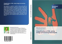 Classification of ISL using image processing techniques - Krishnaveni, Marimuthu;Radha, Venkatachalam