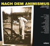 Nach dem Animismus Nach dem Animismus