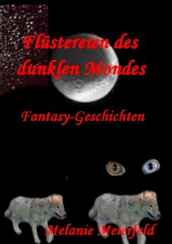 Flüstereien des dunklen Mondes