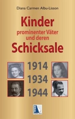 Kinder prominenter Väter und deren Schicksale - Albu-Lisson, Diana C.