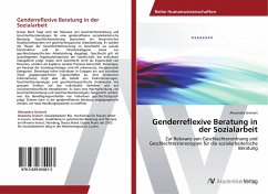 Genderreflexive Beratung in der Sozialarbeit