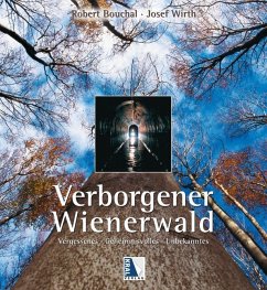 Verborgener Wienerwald - Bouchal, Robert;Wirth, Josef