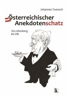 Österreichischer Anekdotenschatz - Twaroch, Johannes