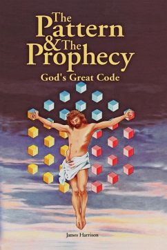 The Pattern & the Prophecy - Harrison, James
