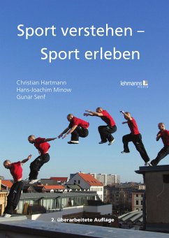 Sport verstehen – Sport erleben (eBook, PDF) - Hartmann, Christian; Minow, Hans-Joachim; Senf, Gunar