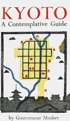 Kyoto: A Contemplative Guide (eBook, ePUB) - Mosher, Gouverneur
