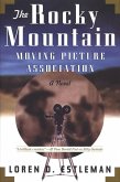 The Rocky Mountain Moving Picture Association (eBook, ePUB)