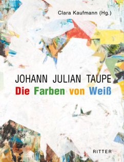 Cover Johann Julian Taupe. Die Farben von Weiß