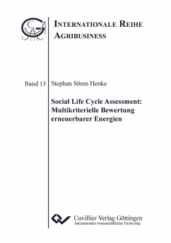 Social Life Cycle Assessment. Multikriterielle Bewertung erneuerbarer Energien - Henke, Stephan Sören