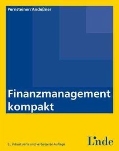 Finanzmanagement kompakt (f. Österreich) - Pernsteiner, Helmut;Andeßner, René